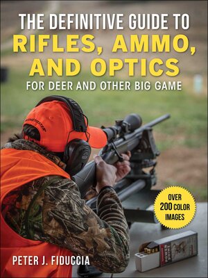 cover image of The Definitive Guide to Rifles, Ammo, and Optics